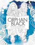 Orphan Black Official Coloring Book
