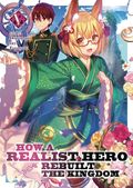 How a Realist Hero Rebuilt the Kingdom SC (2018- Seven Seas) A Light Novel 5-1ST
