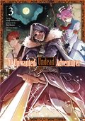 Unwanted Undead Adventurer GN (2021- J-Novel Club) Manga 3-1ST