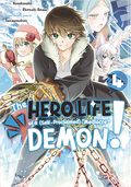 The Hero Life of a (Self-Proclaimed) Mediocre Demon! GN (2022 Kodansha) Manga 4-1ST