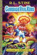 Garbage Pail Kids GN (2025 Amulet Books) By R. L. Stine 1-1ST