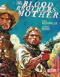 Blood Brothers Mother HC (2025 DSTLRY Media) 1B-1ST