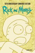 Rick and Morty HC (2025 Oni Press) 10th Anniversary Omnibus Edition 2-1ST