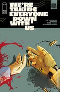 We're Taking Everyone Down With Us (2025 Image) 6A