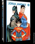DC Art of Jorge Jimenez HC (2025 Clover Press) 1A-1ST