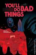 You'll Do Bad Things TPB (2025 Image) 1-1ST