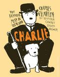 Charlie Charles Chaplin, the Funniest Man in the World TPB (2025 Fantagraphics) 1-1ST