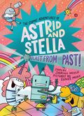Cosmic Adventures of Astrid and Stella HC (2022 Amulet Books) 5-1ST