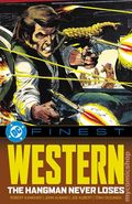 DC Finest: Western The Hangman Never Loses TPB (2026 DC) 1-1ST