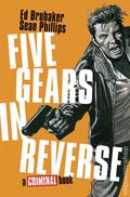 Five Gears in Reverse HC (2026 Image) A Criminal book 1-1ST