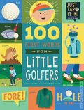 100 First Words for Little Golfers HC (2026 Familius) A Parody Primer for the Course 1-1ST