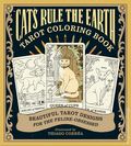 Cats Rule the Earth Tarot Coloring Book SC (2026 Abrams) Beautiful Tarot Designs for the Feline-Obsessed 1-1ST