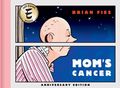 Moms Cancer HC (2026 Abrams ComicArts) Anniversary Edition 1-1ST