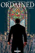 Ordained (2025 Bad Idea) 3A
