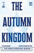 Autumn Kingdom the Wraithbound Queen (2026 Oni Press) 2A