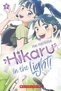 Hikaru in the Light GN (2025 Scholastic) 3-1ST