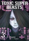 Toxic Super Beasts GN (2025 Titan Manga) 3-1ST