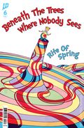 Beneath the Trees Where Nobody Sees Rite of Spring (2025 IDW) 6C