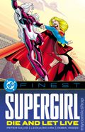 DC Finest: Supergirl Die and Let Live TPB (2026 DC) 1-1ST