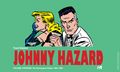 Johnny Hazard The Newspaper Dalies HC (2011- Hermes Press) 13-1ST