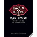 Hazbin Hotel Bar Book HC (2026 Insight Editions) Drinks and Snacks for Wayward Sinners 1-1ST