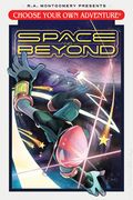 Space and Beyond GN (2026 Oni Press) A Choose Your Own Adventure 1-1ST