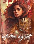 Infected by Art HC (2013-2026 Hermes Press/Dynamite) 13-1ST