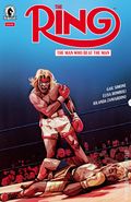 The Ring The Man Who Beat the Man (2026 Dark Horse) 1