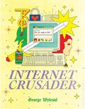 Internet Crusader GN (2026 Avery Hill) 1-1ST