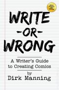 Write or Wrong A Writers Guide to Creating Comics SC (2026 Source Point Press) 2nd Edition 1-1ST