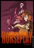 Apocalyptic Horseplay HC (2026 Rocketship Entertainment) 1-1ST