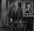 Dark Shadows Noir HC (2026 Hermes Press) 1-1ST