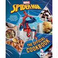 Marvel Spider-Man The Official Cookbook HC (2026 Insight Editions) 1-1ST