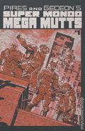 Super Mondo Mega Mutts (2026 Oni Press) 1F