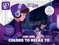 Lofi Girl Colors to Relax To SC (2026 Abrams) 1-1ST