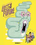 Lost in the Future TPB (2026 Papercutz) The Complete Collected Edition 1-1ST