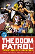DC Finest: The Doom Patrol The End Sanctifies the End TPB (2026 DC) 1-1ST