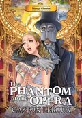 Manga Classics: The Phantom of the Opera GN (2026 Manga Classics) 1-1ST