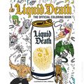 Liquid Death The Official Coloring Book SC (2026 Insight Editions) 1-1ST