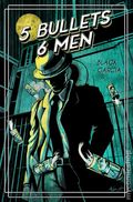5 Bullets 6 Men TPB (2026 Source Point Press) 1-1ST