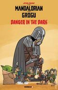 Star Wars the Mandlorian and Grogu Danger in the Dark (Papercutz) 1D