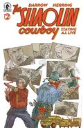 Shaolin Cowboy Staying A.I.Live (2026 Dark Horse) 2A