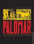 Palomar The Heartbreak Soup Stories HC (2026 FB) A Love and Rockets Book 2nd Edition 1-1ST