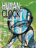 Human Clock GN (2026 Uncivilized Books) 1-1ST