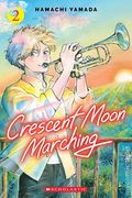 Crescent Moon Marching GN (2026 Scholastic) 2-1ST