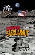 Savage Sasquanaut (2026 Antarctic Press) 1B