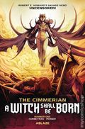 Cimmerian A Witch Shall Be Born (2026 Ablaze) 1B