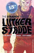 Luther Strode Anniversary Edition (2026 Image) 1E